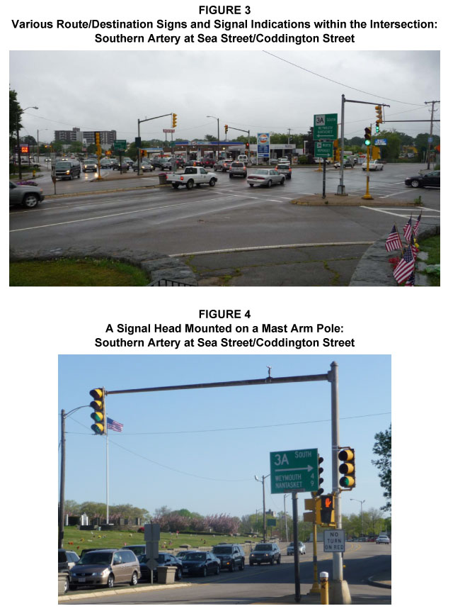 Figure 3 shows various route and destination signs and signal indications within the intersection of Southern Artery at Sea Street/Coddington Street. Figure 4 shows the mast-arm mounted traffic signal at the intersection of Southern Artery at Sea Street/Coddington Street. 