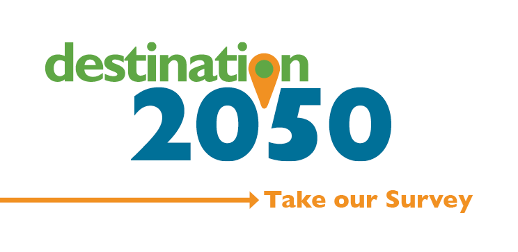 Destination 2050: Take our Survey!